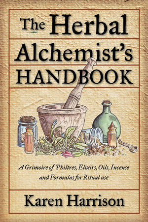 Herbal Alchemist's Handbook by Karen Harrison