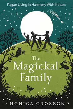 Magickal Family by Monica Crosson - Click Image to Close