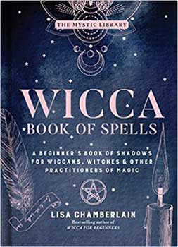 Wicca Book of Spells (hc) by Lisa Chamberlain - Click Image to Close