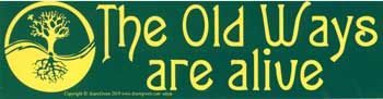 The Old Ways Are Alive - Click Image to Close